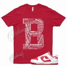Red BLESSED Shirt for N Dunk Low University Red White Vapormax Air Force Max