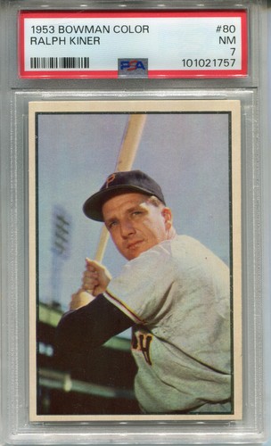 1953 Bowman Color #80 Ralph Kiner PSA 7 NM Pittsburgh Pirates