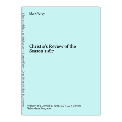 Christie's Review of the Season 1987 Wrey, Mark (edit).: