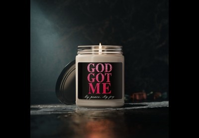 Inspirational Scented Soy Candle - ''GOD GOT ME'' - Peace & Joy - 9oz