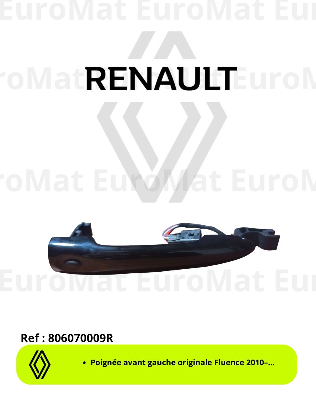 Poignée avant gauche noire pour Renault Fluence 2010-2016 - Réf 806070009R d'origine