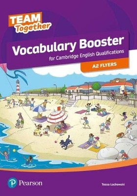Team Together Vocabulary Booster for A2 Flyers, Lochowski 9781292292700 New..