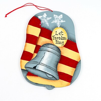 Signed Kessler Hand Painted Wood Christmas Ornament Let Freedom Ring Bell #50