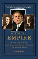 John B. Judis | The Folly Of Empire | Taschenbuch | Englisch (2006)