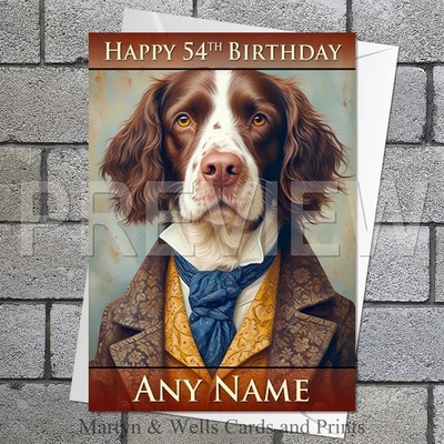 MARTYN & WELLS Springer Spaniel birthday card. 5x7 inches. Dog. Personalised, plus envelope.