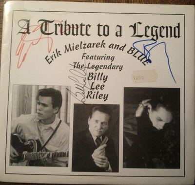 Erik Mielzarek And Blue Featuring The Legendary Billy Lee Riley - A Tribute To A