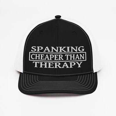 Spanking Cheaper than Therapy Sarcastic Richardson Trucker Hat for Men