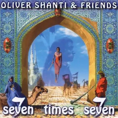 Oliver & Friends Shanti - Seven Times Seven