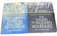 DAWN OF MODERN WARFARE & early american wars WEST POINT MILITARY Thomas Griess