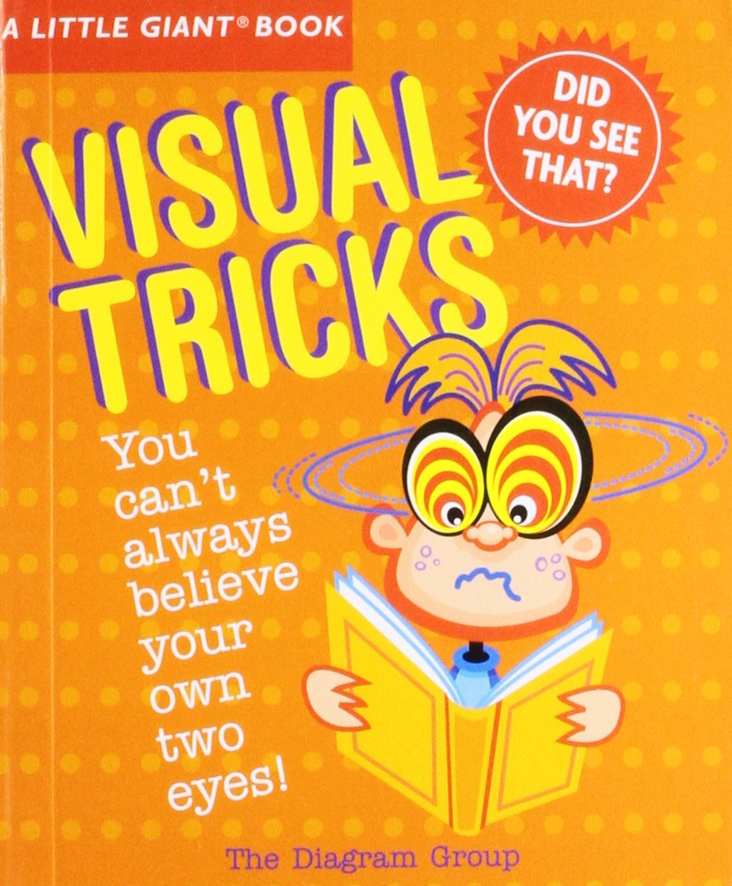 A Little Giant® Book: Visual Tricks (Little Giant Books) - Diagram Group, T...