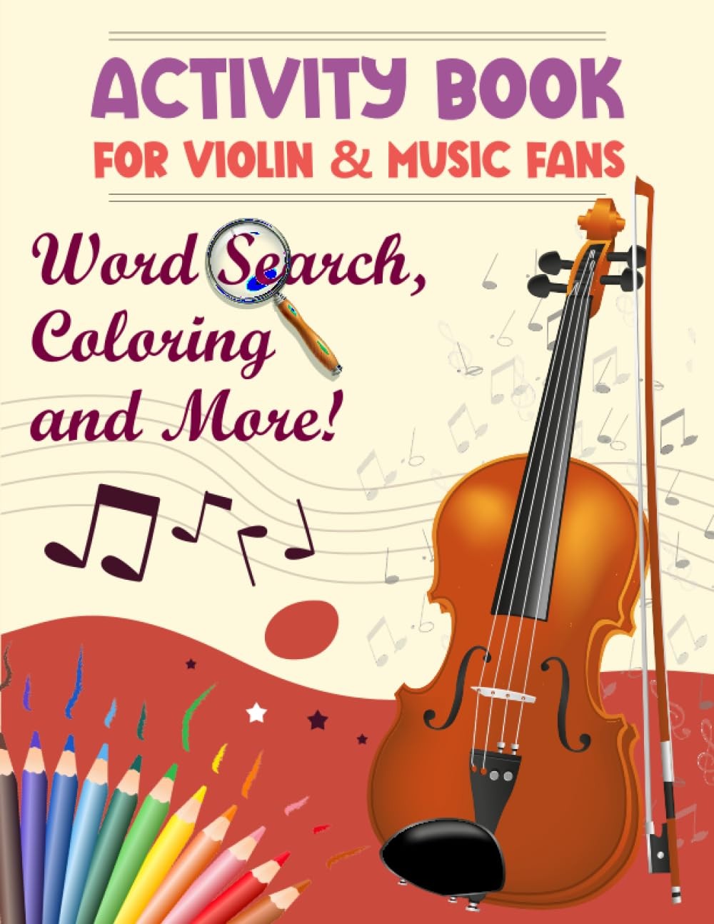 Activity Book For Violin & Music Fans, Word Search, Coloring and More!: The Fun