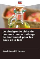 Le Vinaigre De Cidre De Pomme Comme MéLange De Traitement Pour Les Poux Et La...