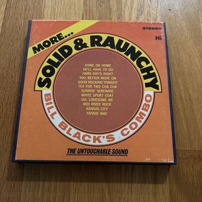 More Solid And Raunchy Reel to Reel Tape Bill Black's Combo  7 1/2 IPS TESTED