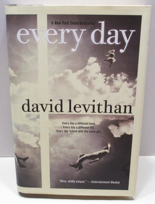 Every Day - David Levithan - 2012 First Edition Hard Cover
