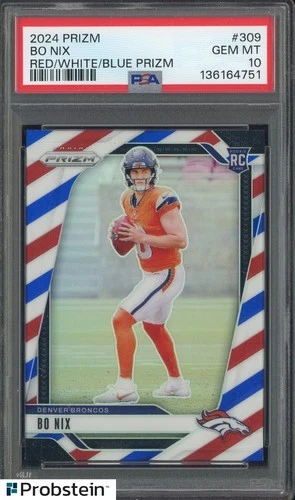 2024 Panini Red White Blue Prizm #309 Bo Nix Broncos RC Rookie PSA 10
