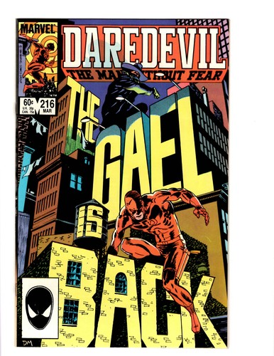 DAREDEVIL #216 - MARCH 1985 - HIGH GRADE - NM - THE GAEL, KINGPIN & CROSSBOW