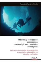 Manuel José FumáS Soldevilla | MéTodos Y TéCnicas De ProspeccióN ArqueolóGica...
