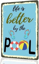 Tin Metal Sign Life is Better By The Pool Vintage Style Wall Decor 8x12