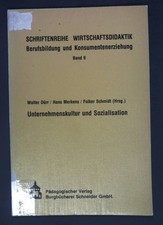 Unternehmenskultur und Sozialisation : Bericht über e. Workshop an d. Freien Uni