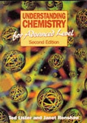 New Understanding Chemistry for Advanced Level Janet, Lister, Ted