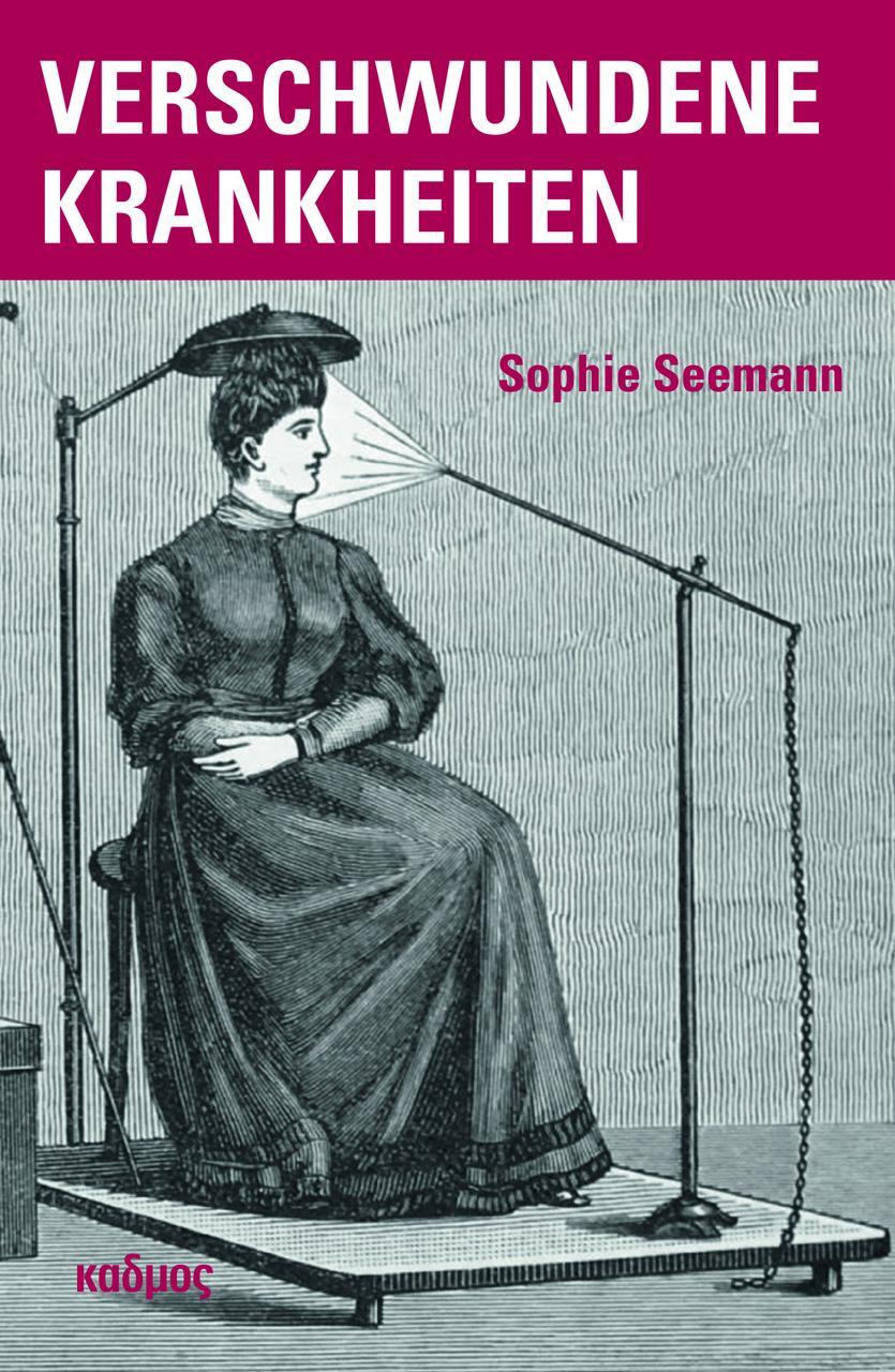 Thumbnail - Seemann Sophie. Verschwundene Krankheiten. Taschenbuch