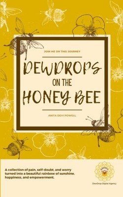 Powell - Dewdrops on the Honeybee - paperback or softback - X555z