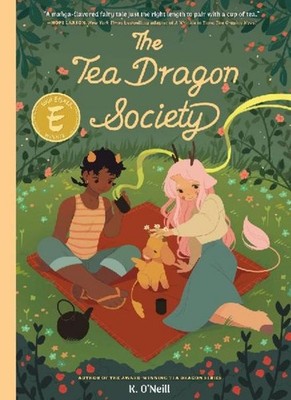 The Tea Dragon Society K. O'Neill