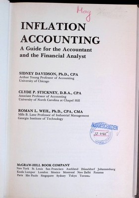 Inflation Accounting: A Guide for the Accountant and the Financial Analyst David