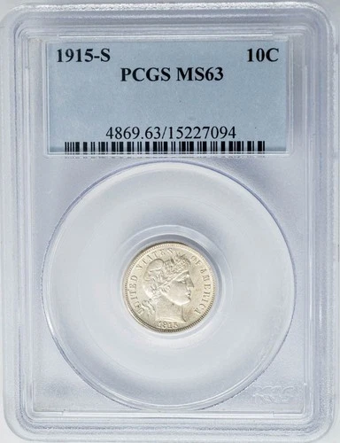 1915-S Barber Dime 10c MS63 PCGS 951026-9