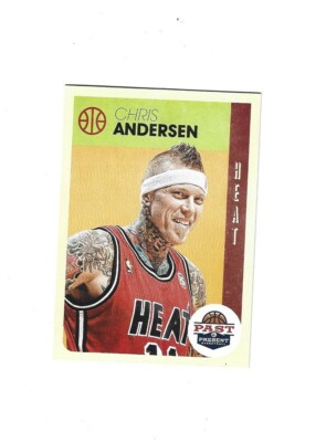 2012-13 Panini Past and Present #41 Chris Andersen  MIAMI HEAT