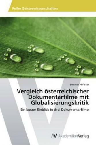 Thumbnail - Vergleich Österreichischer Dokumentarfilme Mit Globalisierungskritik