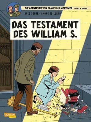 Blake und Mortimer 21: Das Testament des William S. Yves Sente