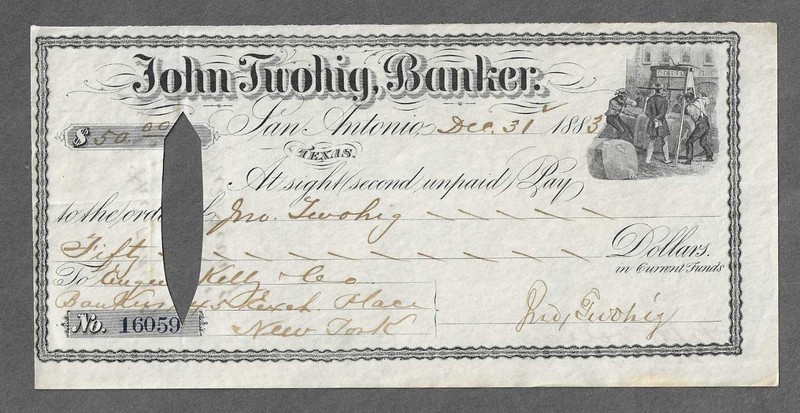 1883 San Antonio Texas Bank Draft Signed John Twohig