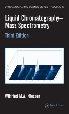 Liquid Chromatography-Mass Spectrometry Hardcover Wilfried M. A.