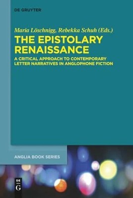 The Epistolary Renaissance: A Critical Approach to Contemporary Buch De Gruyter