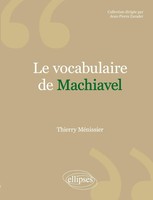 Vocabulaire De Machiavel (Le) Thierry MéNissier Taschenbuch FranzöSisch 2002