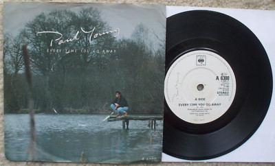 Paul Young - Every Time You Go Away -  U.K 45 + PS - EX-