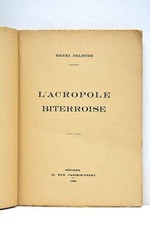 L'ACROPOLE BITERROISE DELEUZE BÉZIERS 1928