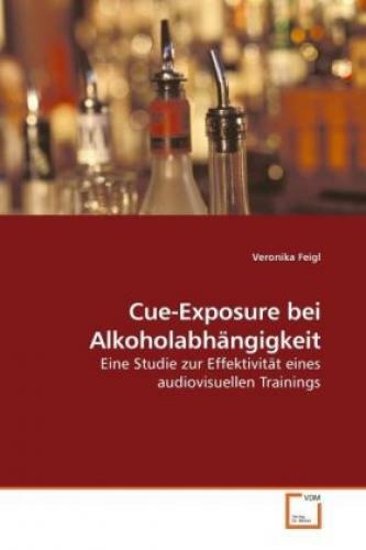 Thumbnail - Cue-exposure Bei Alkoholabhängigkeit Eine Studie Zur Effektivität