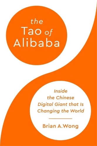 Brian Wong The Tao of Alibaba (Copertina rigida)