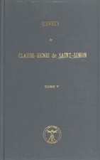 Oeuvres de Claude-Henri de Saint-Simon. Tome V - Claude-Henri de Saint-Simon