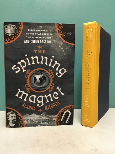 "The Spinning Magnet" by Alanna Mitchell 1st/1st HC/DJ 2018 - Picture 6 of 9
