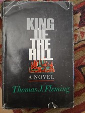 King of the Hill by Thomas J. Fleming 1965, hardcover 1st printing