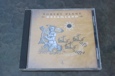 Dreamland by Robert Plant (CD, Jul-2002, Universal Distribution)