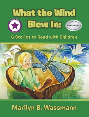 What the Wind Blew In | Marilyn B. Wassmann | Buch | Gebunden | Englisch | 2022