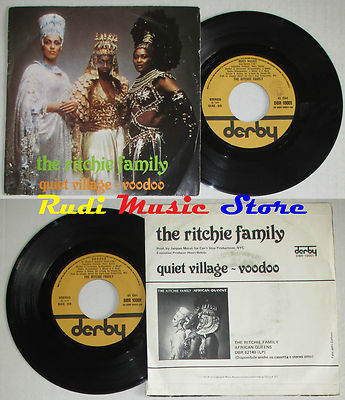 LP 45 7'' THE RITCHIE FAMILY Quiet village Voodoo 1977 italy DERBY CD MC DVD (*)