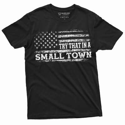 Men's Try that in a small town USA patriotic T-shirt US flag conservative tee