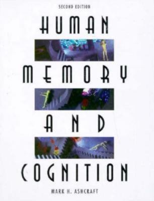 Human Memory & Cognition by Ashcraft, Mark H.; Ashcroft