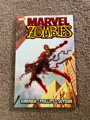 Marvel Zombies by Robert Kirkman TPB Phillips Suydam Paperback
