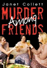 Murder Among Friends by Janet Collett (English) Paperback Book